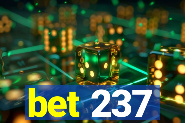 bet 237